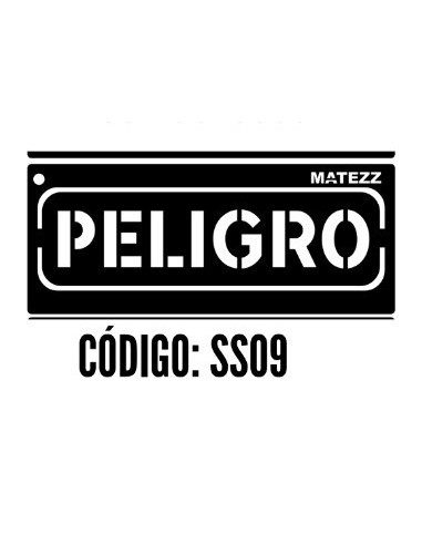 Stencils   Figura :  *  Peligro    8 * 20 Cm        * Matezz 