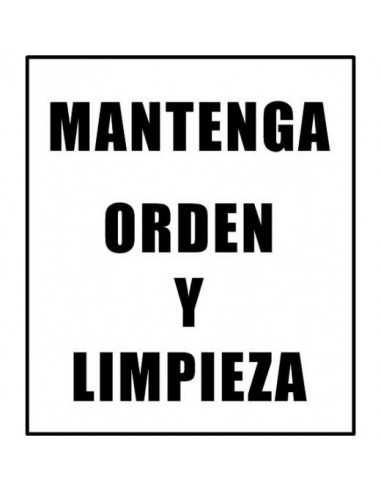 Cartel    " Mantenga  Orden  Y  Limpieza "  400 * 45o Mm       - Negro