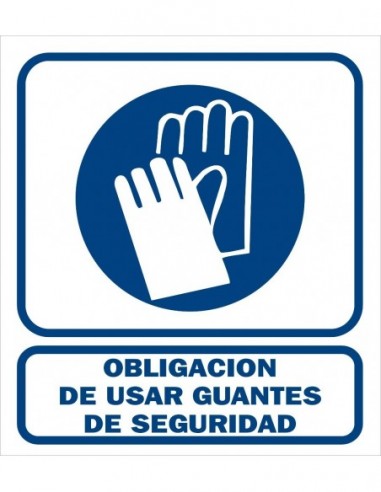 Cartel    " Obligacion  De  Usar  Guantes  De  Seguridad "  400 * 45o Mm       - Azul