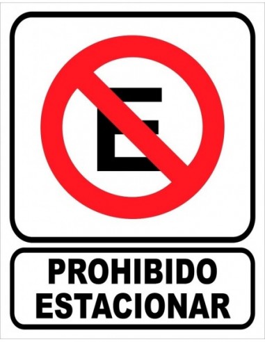 Cartel    " Prohibido  Estacionar "   220 * 26o Mm       - Rojo - Negro