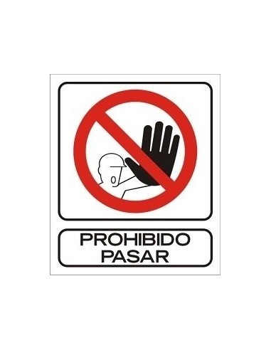 Cartel    " Prohibido  Pasar "  400 * 45o Mm       - Rojo - Negro